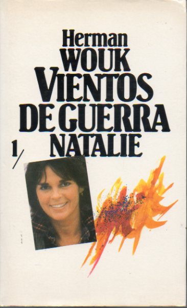 VIENTOS DE GUERRA. I. NATALIE.