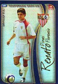 Cromos. LAS FICHAS DE LA LIGA 2005. 149 / 66. RENATO DIRNEI FLORENCIO.