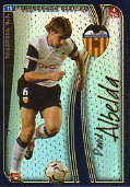 Cromos. LAS FICHAS DE LA LIGA. TEMPORADA 2004-2005. 13 / 4. David ALBELDA Aliqus.