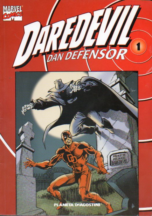 DAREDEVIL. DAN DEFENSOR. N� 1. EL HOMBRE SIN MIEDO.