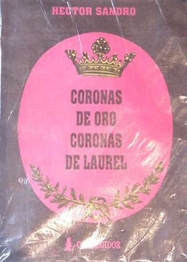 Coronas de oro, coronas de laurel