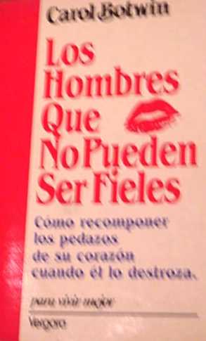 Los hombres que no pueden ser fieles
