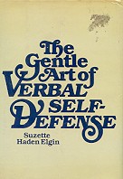 The gentle art of verbal self-defense