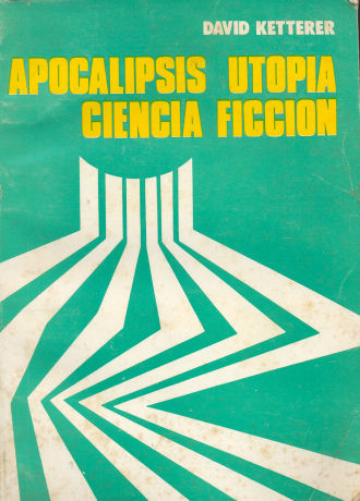 Apocalipsis utopia - Ciencia ficcion