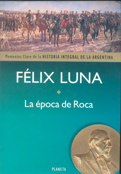 La �poca de Roca