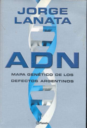 ADN Mapa gentico de los defectos argentinos