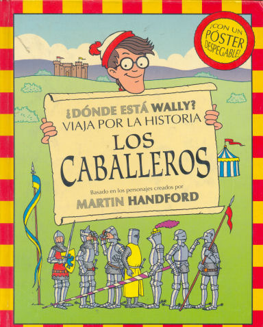 Dnde est Wally? Viaja por la historia Los caballeros