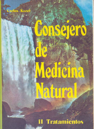 Consejero De Medicina Natural Tomo II, Tratamientos