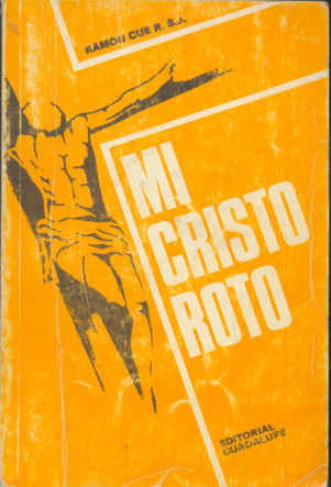 Mi cristo roto