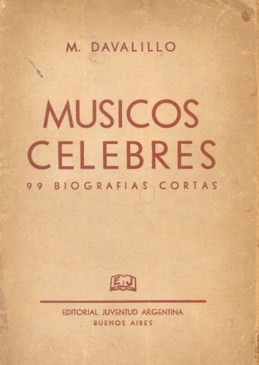 Msicos celebres - 99 biografas cortas