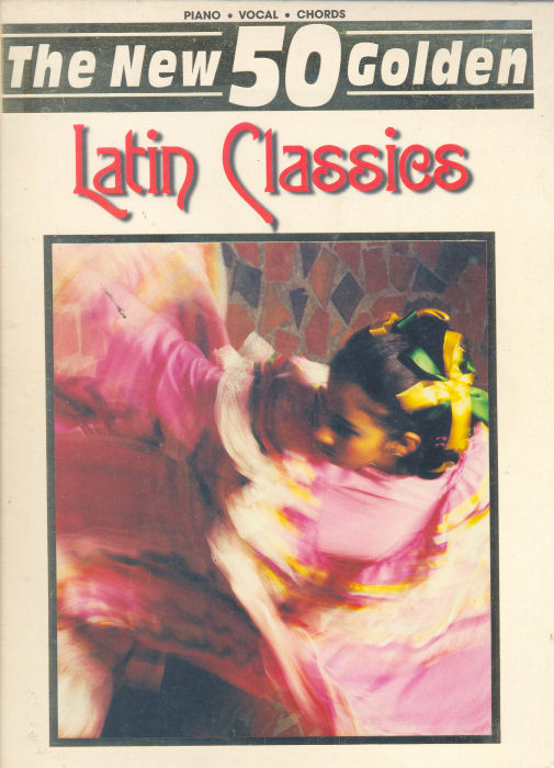 The New 50 Golden - Latin Classies