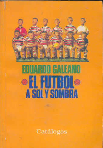 El futbol a sol y sombra