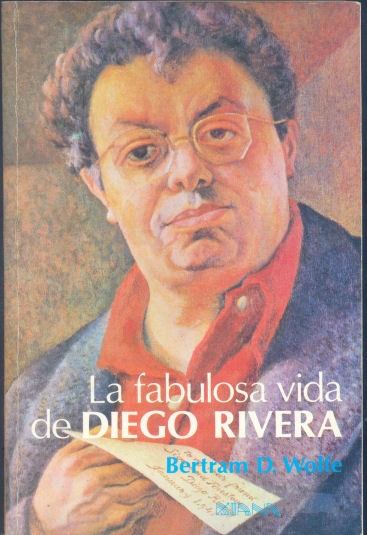 La fabuloso vida de Diego Rivera
