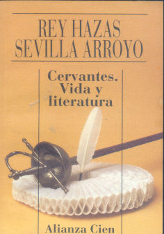 Cervantes, vida y literatura