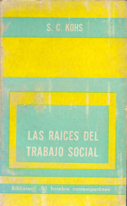 Las raices del trabajo social