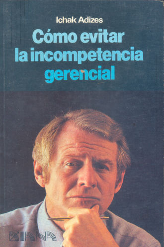 Cmo evitar la incompetencia gerencial