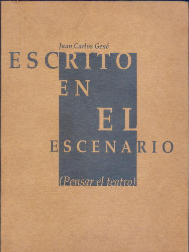 Escrito en el escenario (Pensar el teatro)