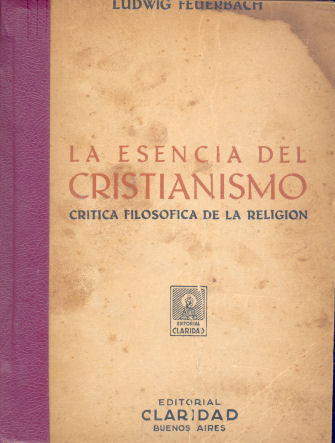 La esencia del cristianismo: critica filosofica de la religin