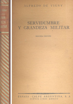 Servidumbre y grandeza militar