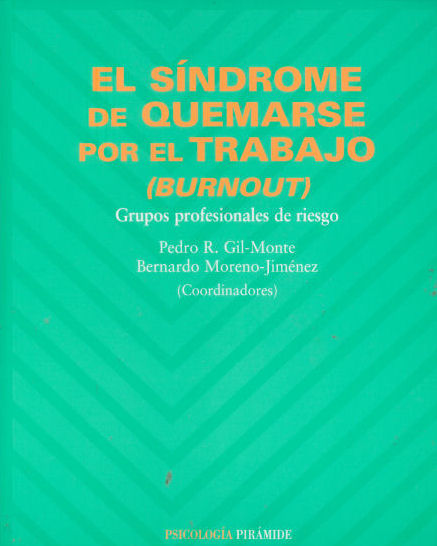 El sindrome de quemarse por el trabajo (Burnout)