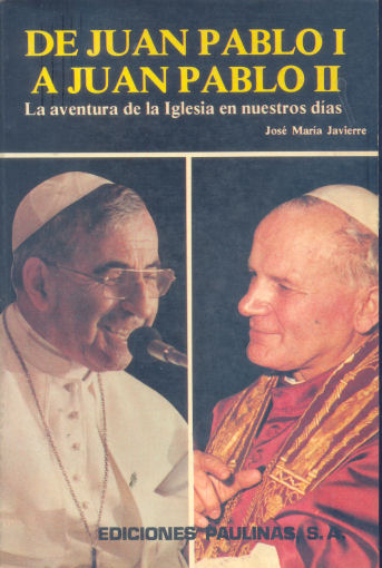 De Juan Pablo I a Juan Pablo II
