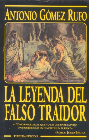 La leyenda del falso traidor