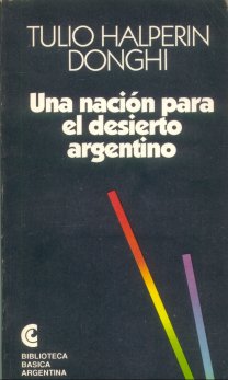 Una nacion para el desierto argentino