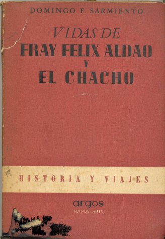 Vidas de Fray Felix Aldao y El Chacho