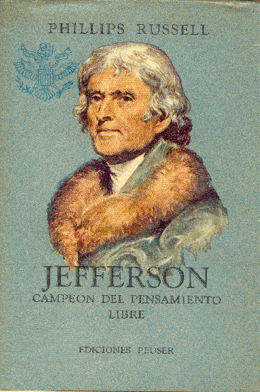 Jefferson: Campen del pensamiento libre