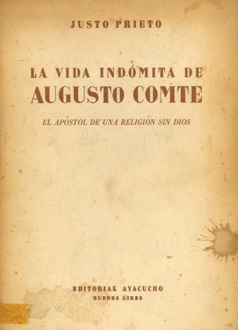 La vida indómita de Augusto Comte