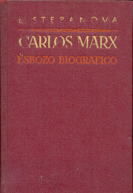 Carlos Marx - Esbozo Biografico