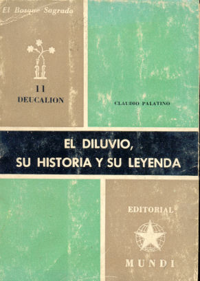 El diluvio, su historia y su leyenda