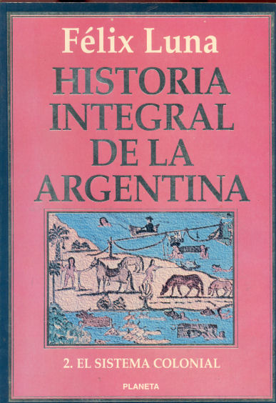 Historia integral de la Argentina
