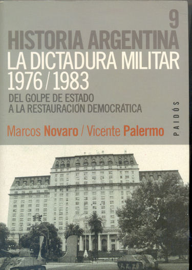 La dictadura militar 1976/1983 - Del golpe de estado a la restauracin democrtica