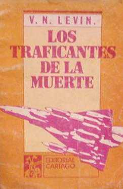 Los traficantes de la muerte