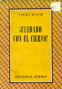 Cuidado con el ciervo!