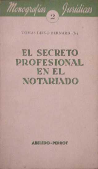 El secreto profesional en el notariado