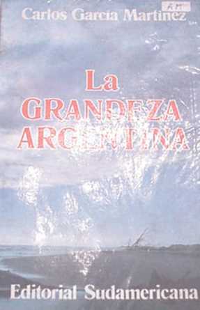 La grandeza argentina