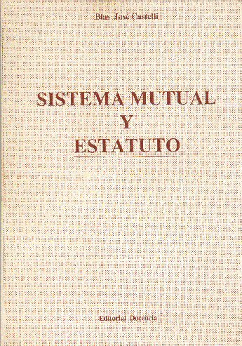 Sistema mutual y estatuto
