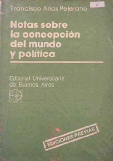 Notas sobre la concepcion del mundo y politica