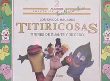 Los chicos hacemos titiricosas