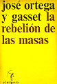 La rebelion de las masas