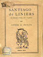 Santiago de Liniers el ultimo virrey del imperio