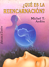 Que es la reencarnacion?
