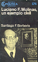 Luciano F. Molinas, un ejemplo civil