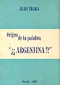 Origen de la palabra ¿¡Argentina!?