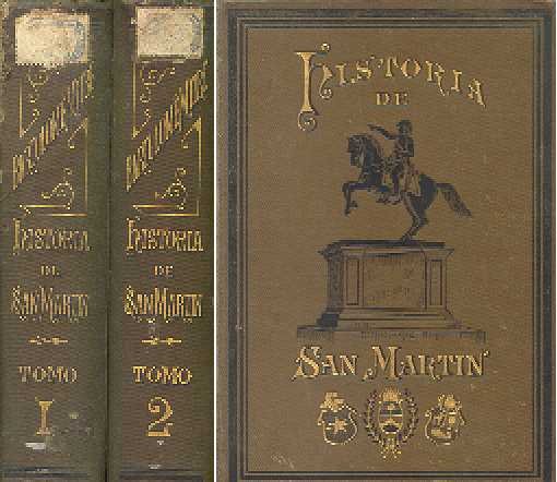 Historia de San Martin y de la emancipacion sudamericana
