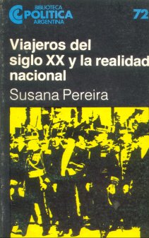 Viajeros del siglo XX y la realidad nacional