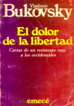El dolor de la libertad