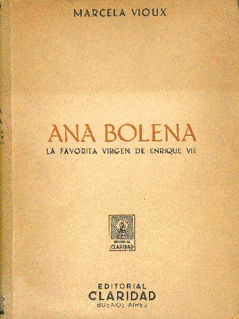 Ana Bolena: La favorita virgen de Enrique VIII